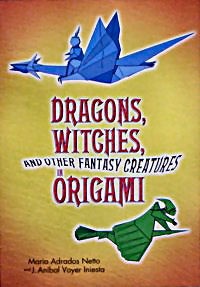 Dragons, witches, and other fantasy creatures in origami : page 45.