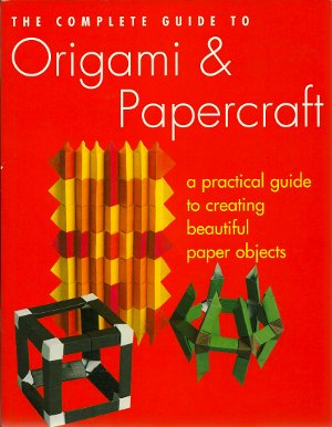 Complete Guide to Origami & Papercraft, The : page 108.