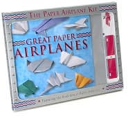 Great Paper Airplanes : Fabulous Planes to Fold and Fly