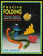 Festive Folding, Decorative origami for parties and celebrations