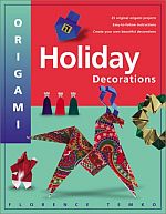 Origami Holiday Decorations for Christmas, Hanukkah and Kwanzaa : page 28.