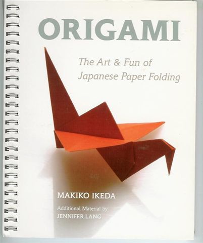 Origami; The Art & Fun of Japanese Paper Folding : page 23.