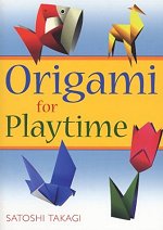 Origami for Playtime : page 108.
