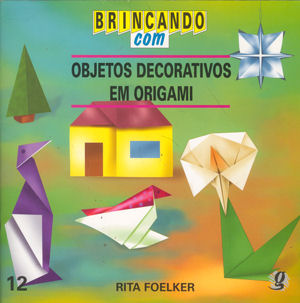 Objetos decorativos em origami : page 42.