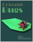 Origami Bugs : page 14.