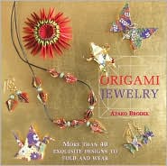 Origami Jewelry : More than 40 exquisite designs to fold and wear : page 42.
