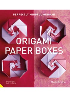 Perfectly Mindful Origami: Origami Paper Boxes : page 90.