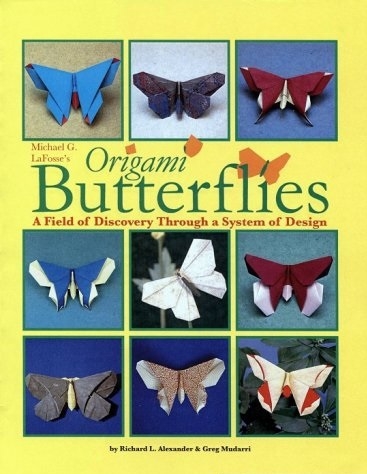 Michael G. LaFosse's Origami Butterflies : A Field of Discovery Through a System of Design