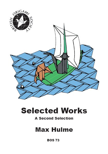 Max Hulme: A Second Selection